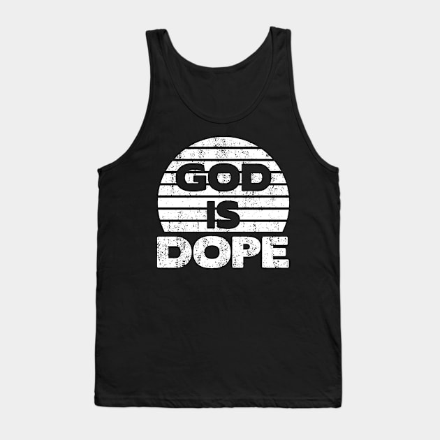 GOD IS DOP , Christian Jesus Faith Believer Tank Top by shirts.for.passions